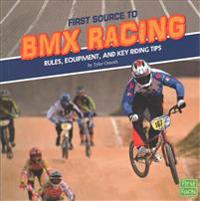 First Source to BMX Racing: Rules, Equipment, and Key Riding Tips