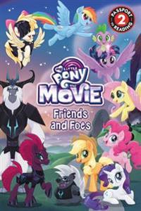 My Little Pony: The Movie: Friends and Foes