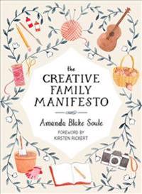 The Creative Family Manifesto