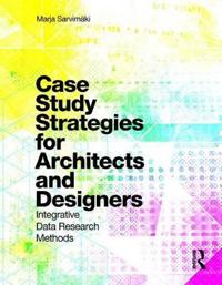 Case Study Strategies for Architects and Designers