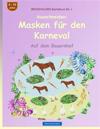 BROCKHAUSEN Bastelbuch Bd. 1 - Ausschneiden - Masken für den Karneval