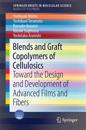 Blends and Graft Copolymers of Cellulosics