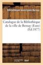 Catalogue de la Bibliothèque de la Ville de Bernay Eure