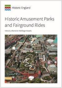 Historic Amusement Parks and Fairground Rides