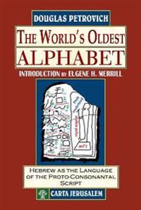 The World's Oldest Alphabet