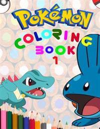 Pokemon Coloring Book: How to Draw Pokemon, Dot to Dot and Amazing Pokemon Math Pages for Children Aged 3+. an A4 62 Page Book for Any Avid F