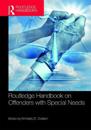 Routledge Handbook on Offenders with Special Needs