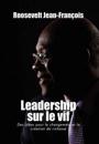 Leadership Sur Le Vif