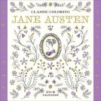 Classic Coloring Jane Austen 2018 Calendar