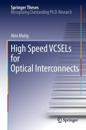 High Speed VCSELs for Optical Interconnects