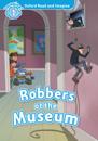 Robbers at the Museum (Oxford Read and Imagine Level 1)