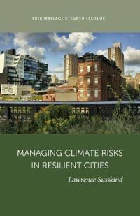 Managing Climate Risks in Resilient Cities