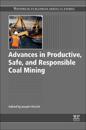 Advances in Productive, Safe, and Responsible Coal Mining