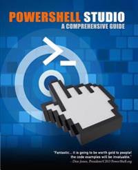 Powershell Studio: A Comprehensive Guide