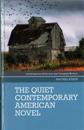 The Quiet Contemporary American Novel