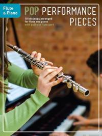 Pop Performance Pieces Flute & Piano