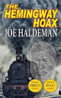 The Hemingway Hoax-Hugo and Nebula Winning Novella