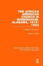 The African American Church in Birmingham, Alabama, 1815-1963