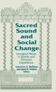 Sacred Sound and Social Change