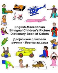 English-Macedonian Bilingual Children's Picture Dictionary Book of Colors