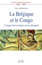 La Belgique et le Congo (1885-1980)