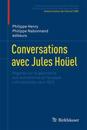 Conversations avec Jules Hoüel