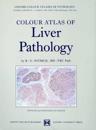 Colour Atlas of Liver Pathology