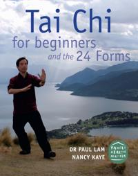 Tai Chi for Beginners and the 24 Forms
