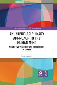 An Interdisciplinary Approach to the Human Mind (Open Access)