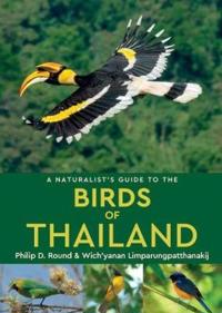 A Naturalist's Guide to the Birds of Thailand