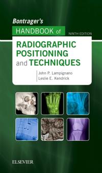 Bontrager's Handbook of Radiographic Positioning and Techniques - E-BOOK