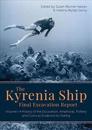 The Kyrenia Ship Final Excavation Report, Volume I