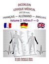 Dicoklein lexique medical Vol.2: francais-allemand-anglais, 293'130 mots
