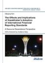 Effects and Implications of Kazakhstans Adoption of International Financial Reporting Standards