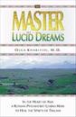 The Master of Lucid Dreams