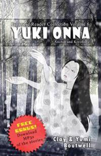 Japanese Reader Collection Volume 6: Yuki Onna