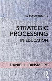 Strategic Processing in Education