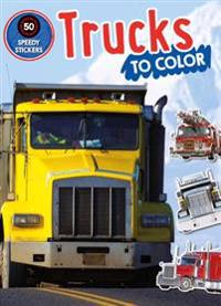 Trucks to Color: 50 Speedy Stickers