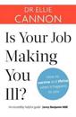 Is Your Job Making You Ill?