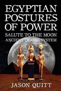Salute to the Moon: Egyptian Postures of Power - Level 2