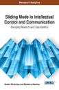 Sliding Mode in Intellectual Control and Communication