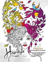Hairstlye Fashion Coloring Books: Amazing Flower and Doodle Pattermns Design