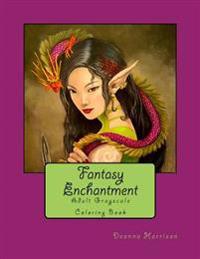 Fantasy Enchantment: Adult Grayscale Coloring Book
