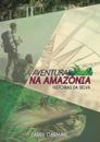 Aventuras na Amazónia