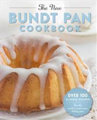 The New Bundt Pan Cookbook