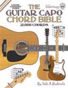 The Guitar Capo Chord Bible: Eadgbe Standard Tuning 21,888 Chords