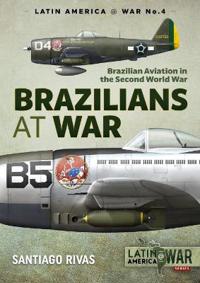 Brazilians at war - brazilian aviation in the second world war