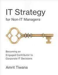 IT Strategy for Non-IT Managers