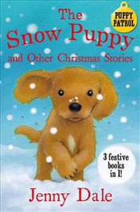 The Snow Puppy and Other Christmas Stories