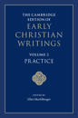 The Cambridge Edition of Early Christian Writings: Volume 2, Practice
